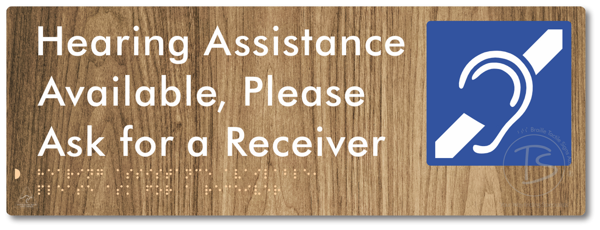 Hearing Assistance Available, Please Ask for a Receiver - Braille Tactile Signs Aust.