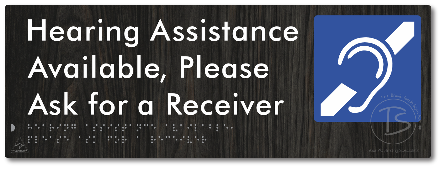 Hearing Assistance Available, Please Ask for a Receiver - Braille Tactile Signs Aust.