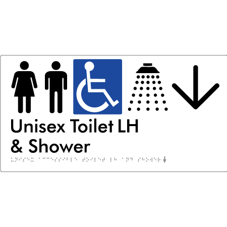 Unisex Accessible Toilet LH & Shower w/ Large Arrow: - Braille Tactile Signs Aust.