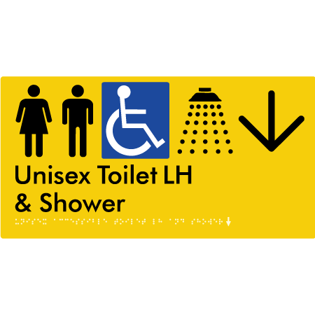 Unisex Accessible Toilet LH & Shower w/ Large Arrow: - Braille Tactile Signs Aust.