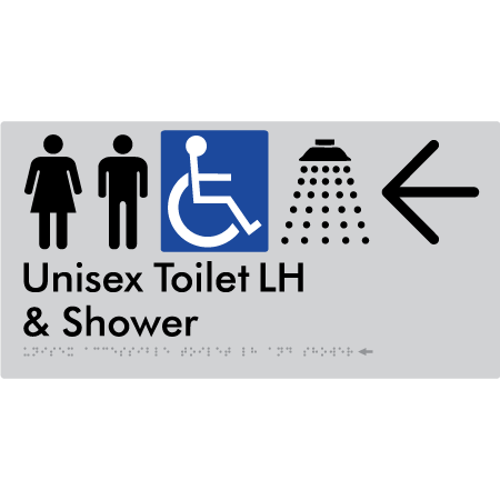 Unisex Accessible Toilet LH & Shower w/ Large Arrow: - Braille Tactile Signs Aust.