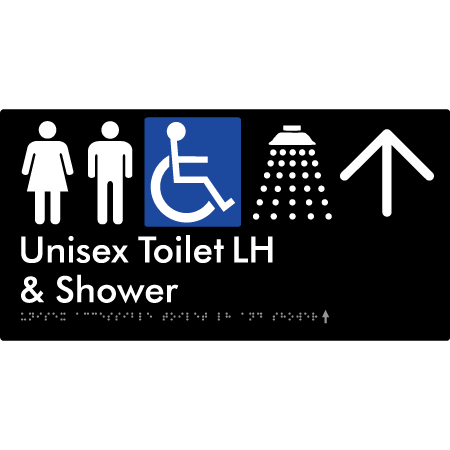 Unisex Accessible Toilet LH & Shower w/ Large Arrow: - Braille Tactile Signs Aust.