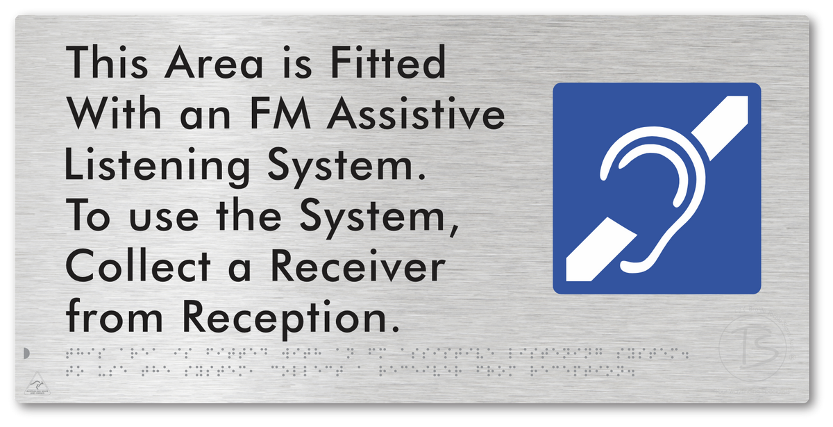 This Area is Fitted with an FM Assistive Listening System. To use the System, Collect a Receiver from Reception