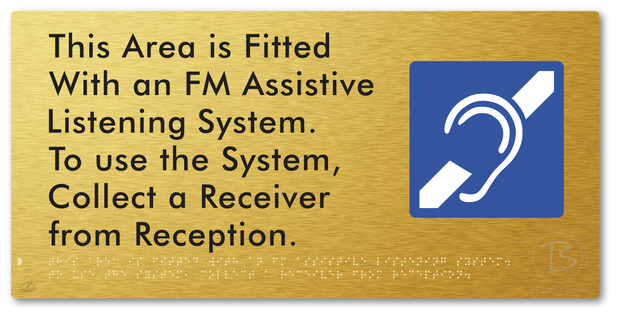 This Area is Fitted with an FM Assistive Listening System. To use the System, Collect a Receiver from Reception