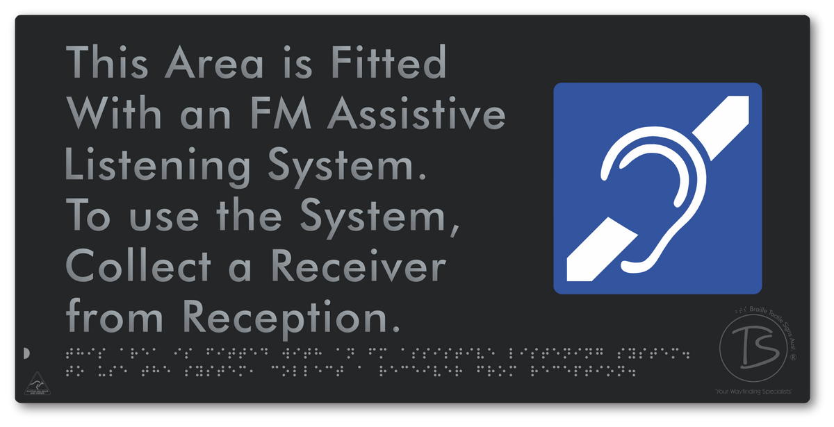 This Area is Fitted with an FM Assistive Listening System. To use the System, Collect a Receiver from Reception