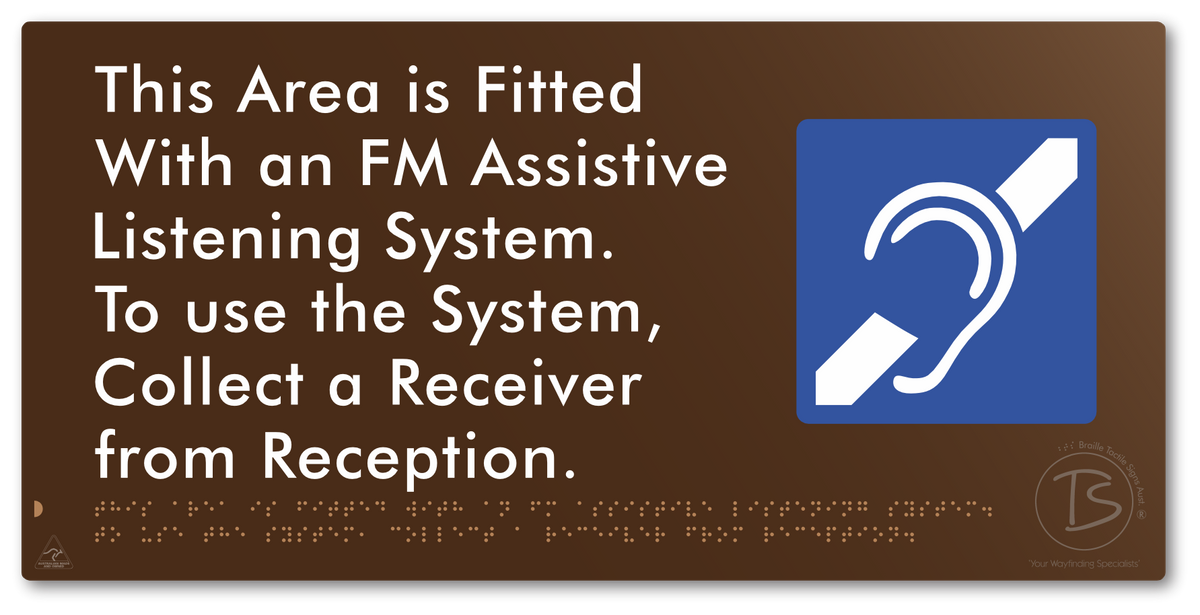 This Area is Fitted with an FM Assistive Listening System. To use the System, Collect a Receiver from Reception