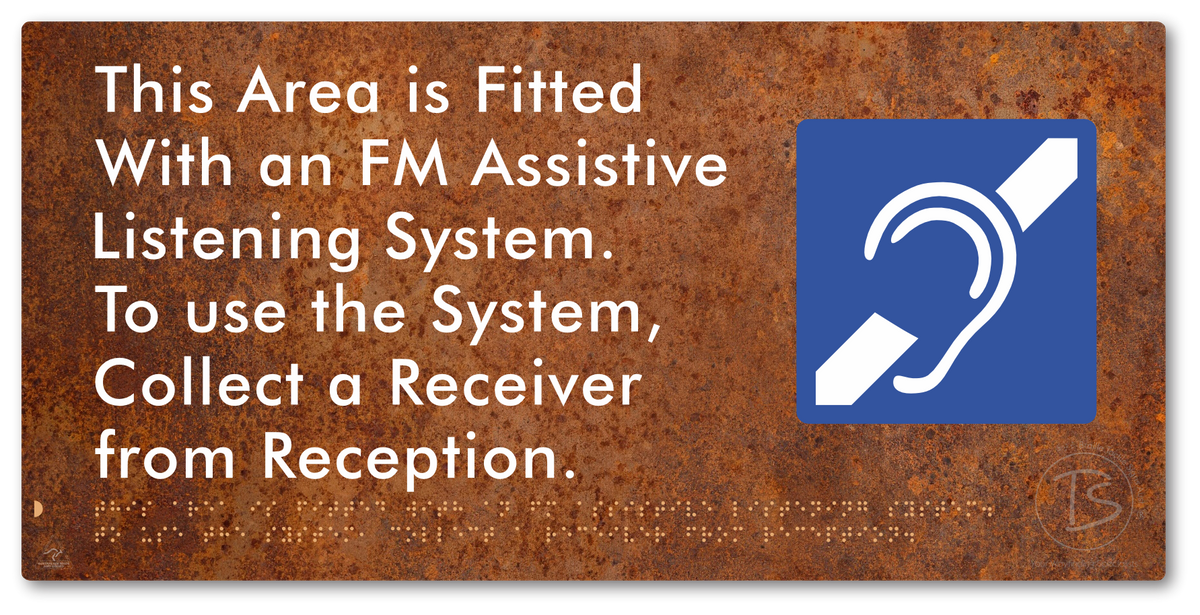 This Area is Fitted with an FM Assistive Listening System. To use the System, Collect a Receiver from Reception