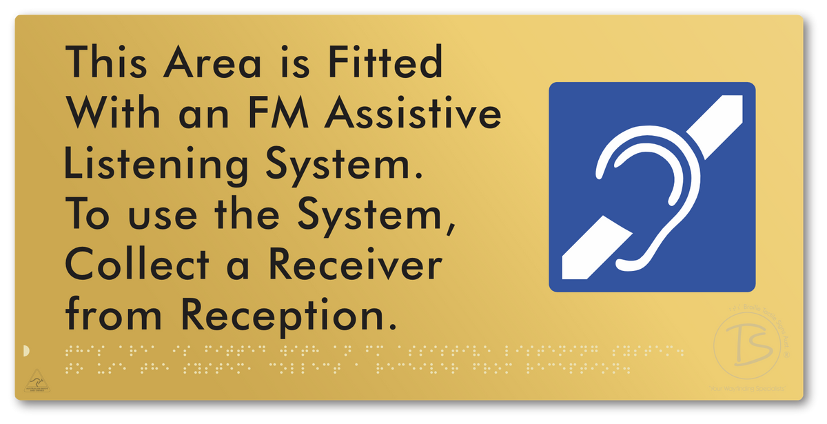 This Area is Fitted with an FM Assistive Listening System. To use the System, Collect a Receiver from Reception
