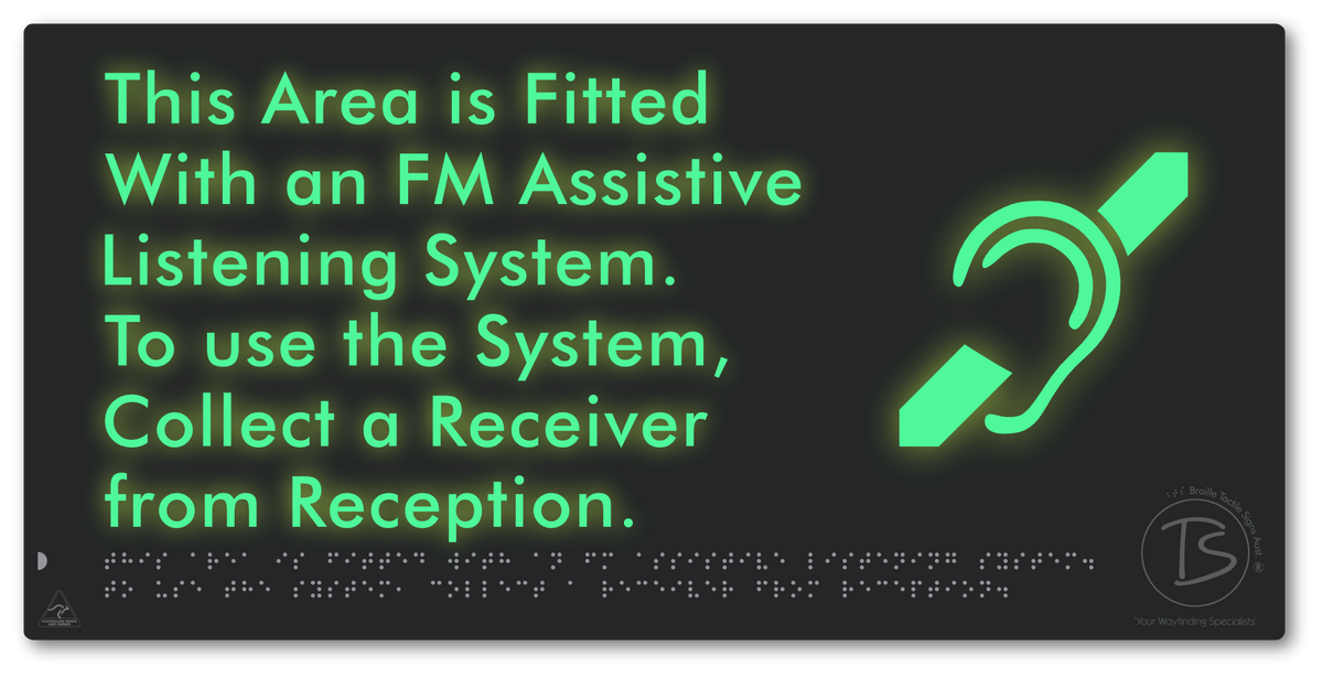 This Area is Fitted with an FM Assistive Listening System. To use the System, Collect a Receiver from Reception