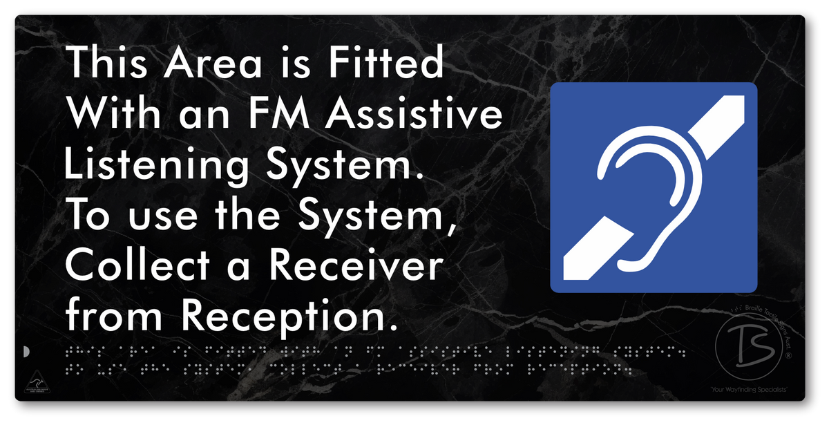 This Area is Fitted with an FM Assistive Listening System. To use the System, Collect a Receiver from Reception