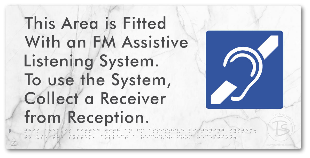 This Area is Fitted with an FM Assistive Listening System. To use the System, Collect a Receiver from Reception