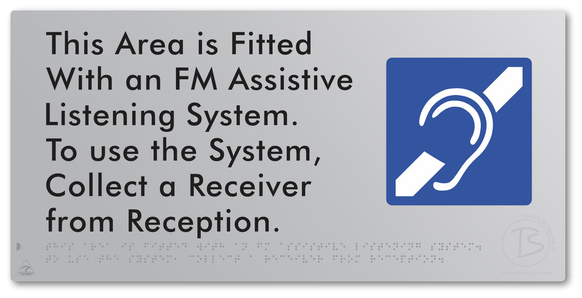 This Area is Fitted with an FM Assistive Listening System. To use the System, Collect a Receiver from Reception