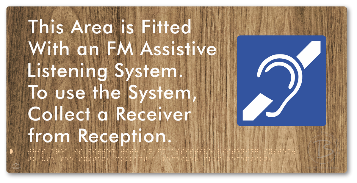 This Area is Fitted with an FM Assistive Listening System. To use the System, Collect a Receiver from Reception