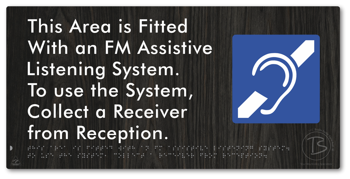 This Area is Fitted with an FM Assistive Listening System. To use the System, Collect a Receiver from Reception