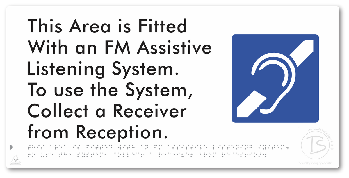 This Area is Fitted with an FM Assistive Listening System. To use the System, Collect a Receiver from Reception