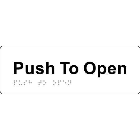 Push To Open - Braille Tactile Signs Aust.
