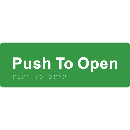 Push To Open - Braille Tactile Signs Aust.