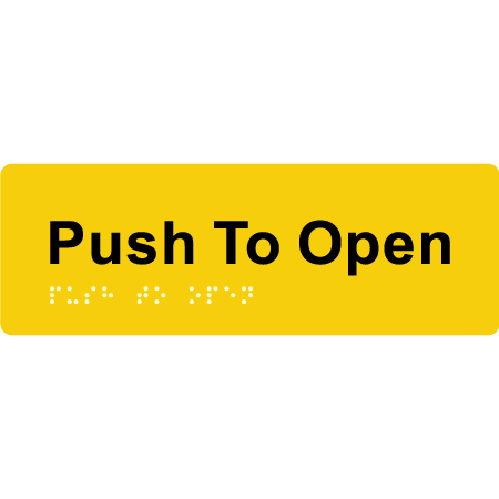 Push To Open - Braille Tactile Signs Aust.