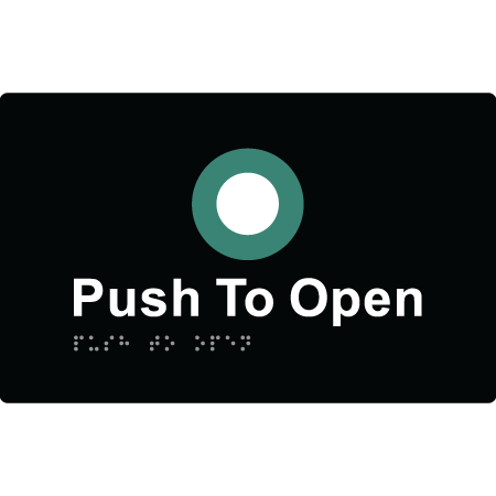 Push to Open - Braille Tactile Signs Aust.