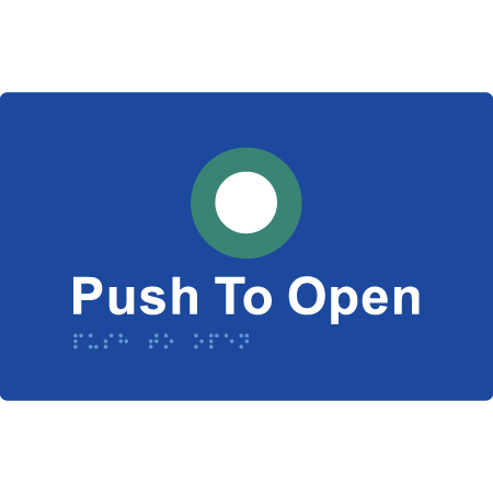 Push to Open - Braille Tactile Signs Aust.