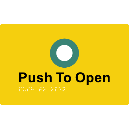 Push to Open - Braille Tactile Signs Aust.