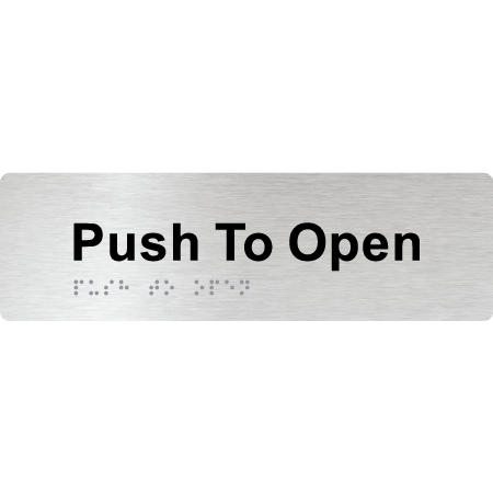 Push To Open - Braille Tactile Signs Aust.
