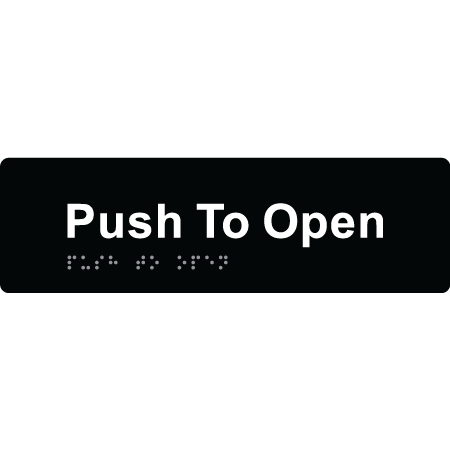 Push To Open - Braille Tactile Signs Aust.
