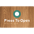 Press to Open