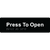 Press To Open