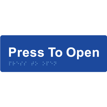 Press To Open - Braille Tactile Signs Aust.