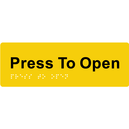 Press To Open - Braille Tactile Signs Aust.