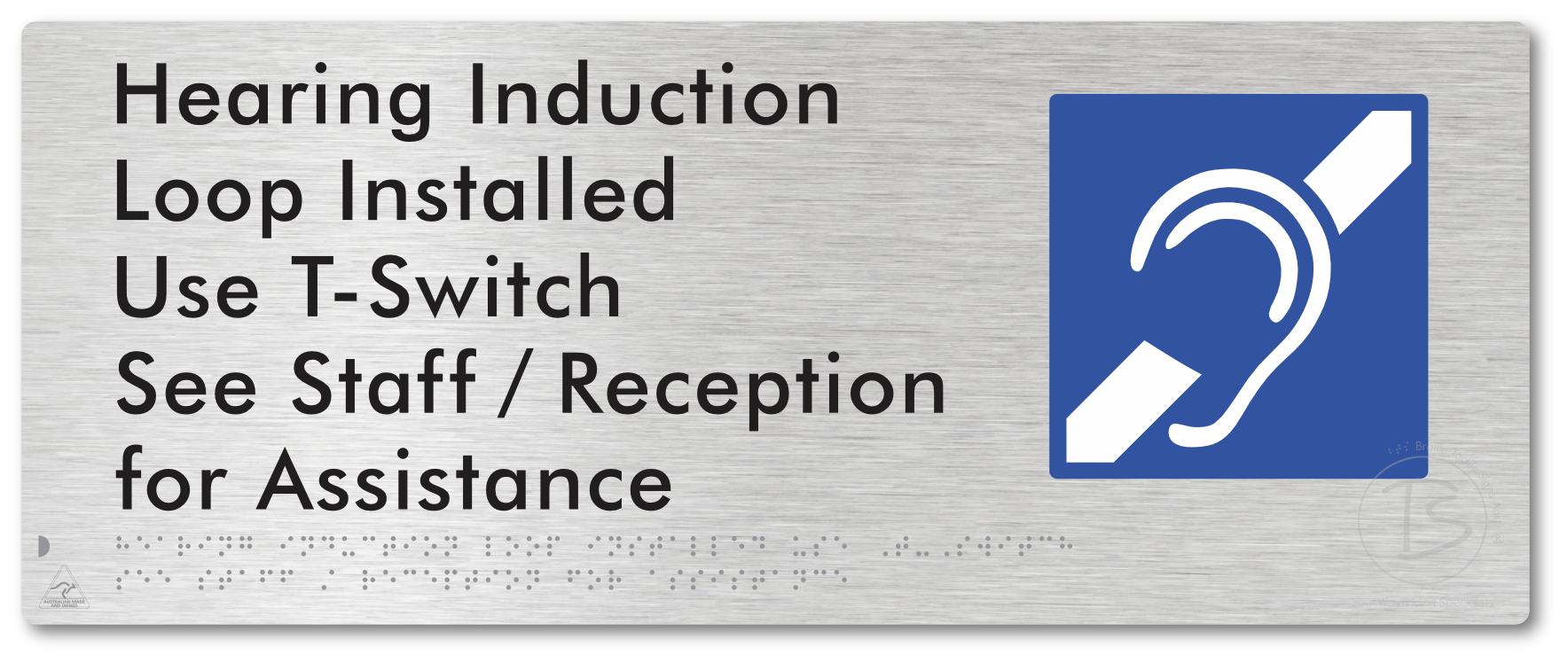 Hearing Induction Loop Installed Use T-Switch. See Staff / Reception for Assistance