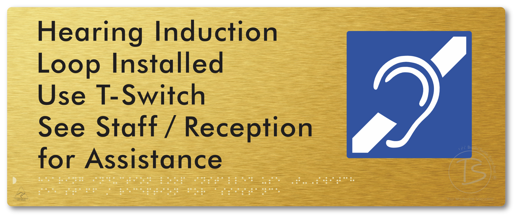 Hearing Induction Loop Installed Use T-Switch. See Staff / Reception for Assistance