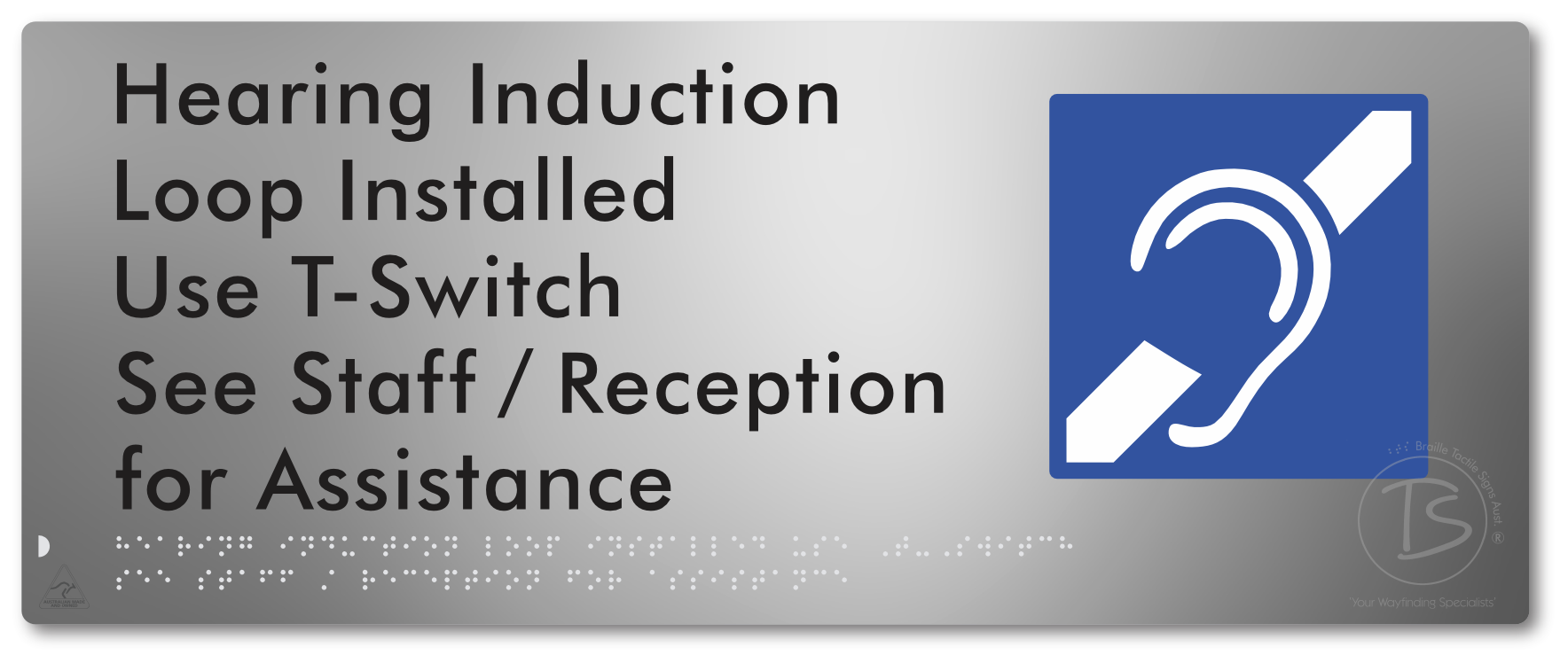 Hearing Induction Loop Installed Use T-Switch. See Staff / Reception for Assistance