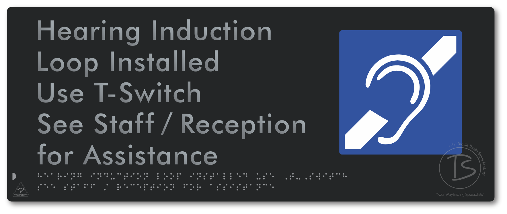 Hearing Induction Loop Installed Use T-Switch. See Staff / Reception for Assistance