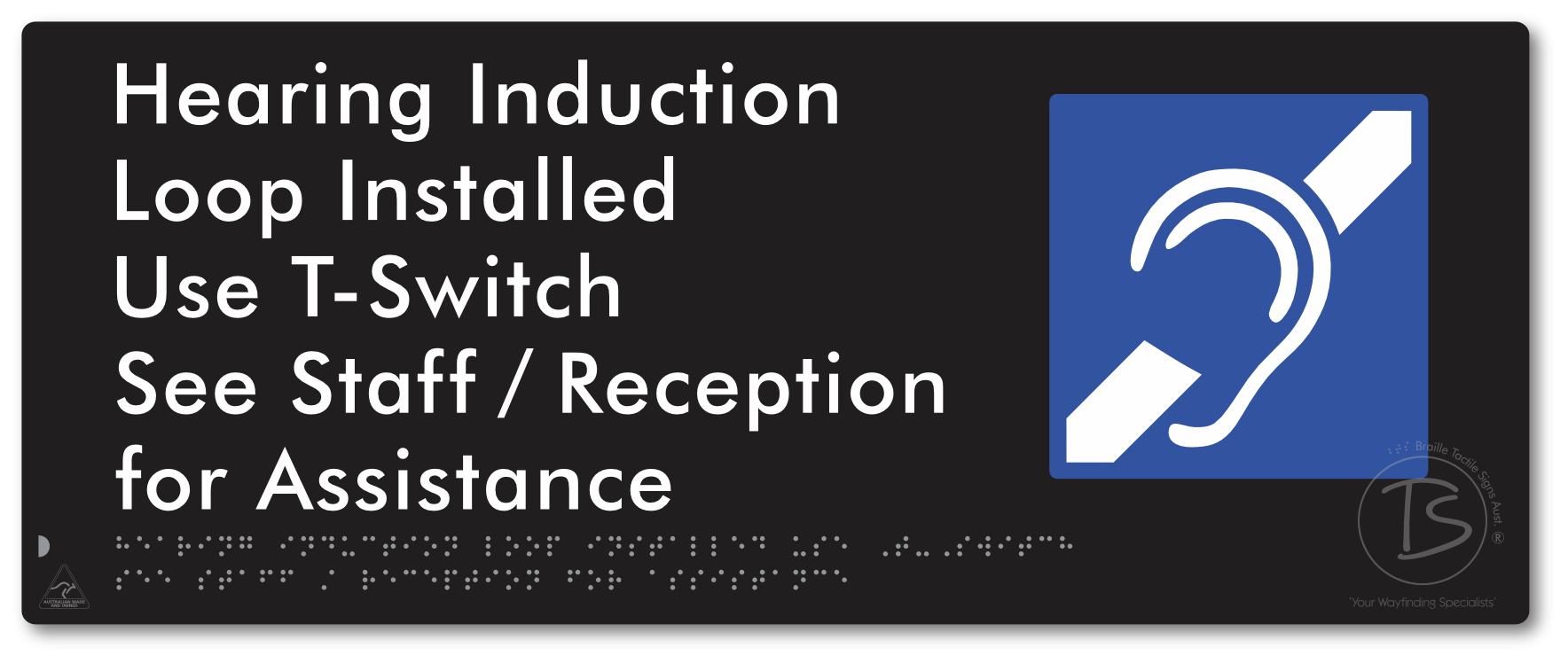 Hearing Induction Loop Installed Use T-Switch. See Staff / Reception for Assistance