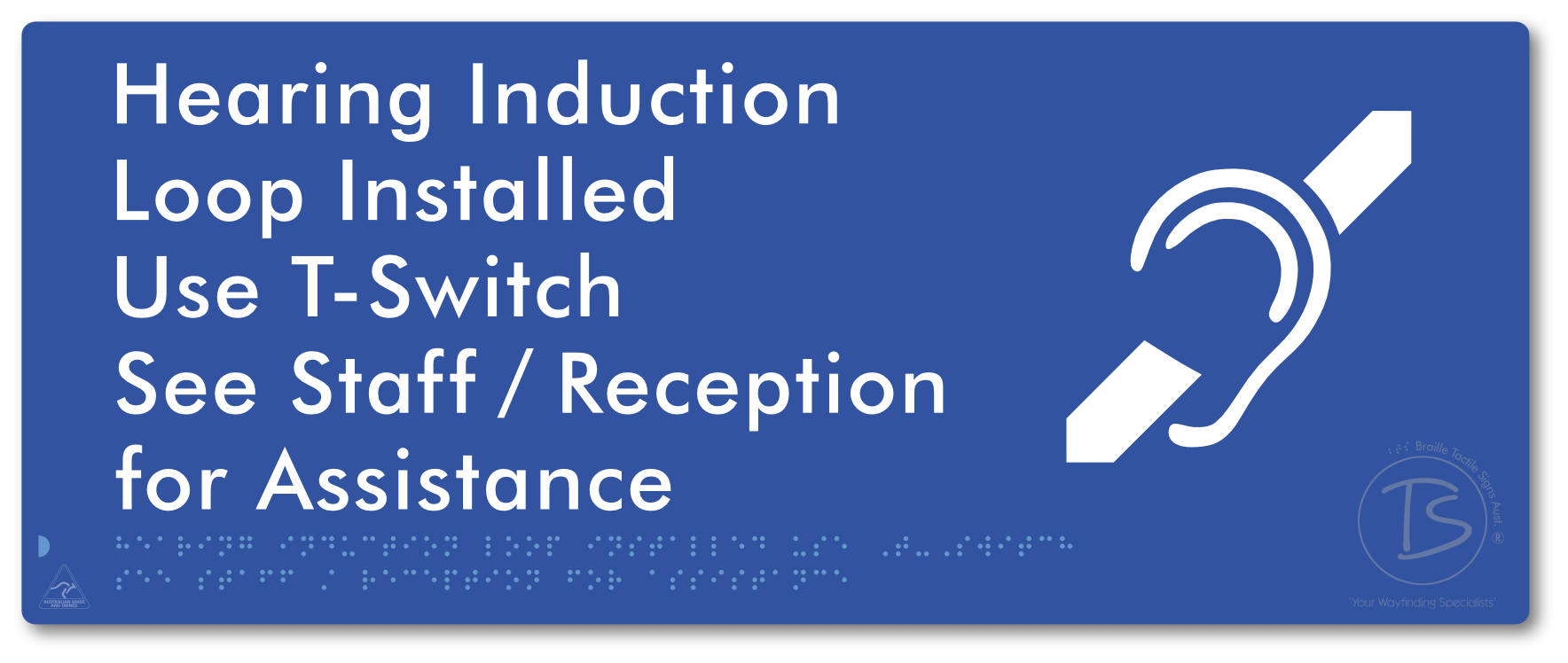 Hearing Induction Loop Installed Use T-Switch. See Staff / Reception for Assistance