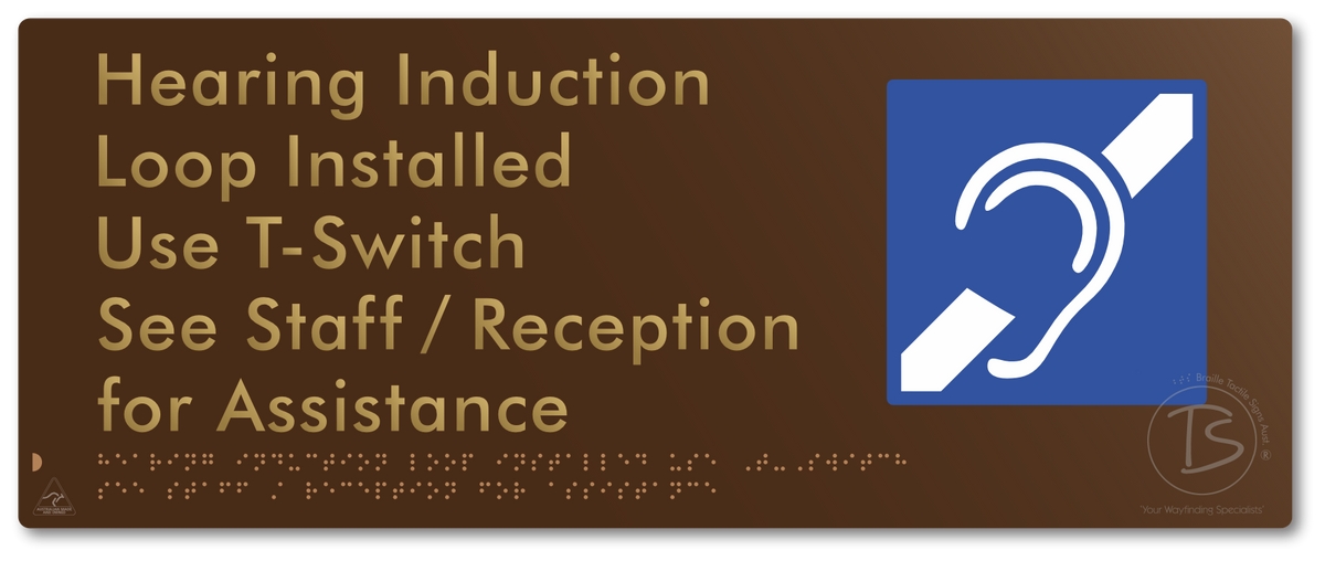 Hearing Induction Loop Installed Use T-Switch. See Staff / Reception for Assistance
