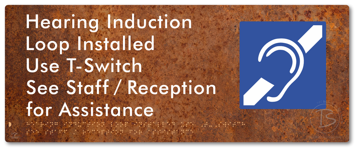 Hearing Induction Loop Installed Use T-Switch. See Staff / Reception for Assistance