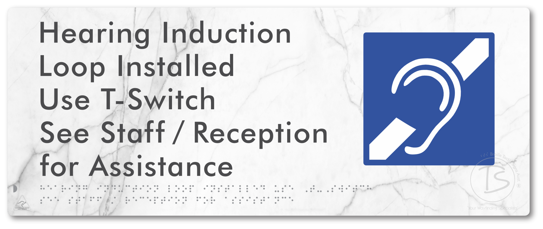 Hearing Induction Loop Installed Use T-Switch. See Staff / Reception for Assistance