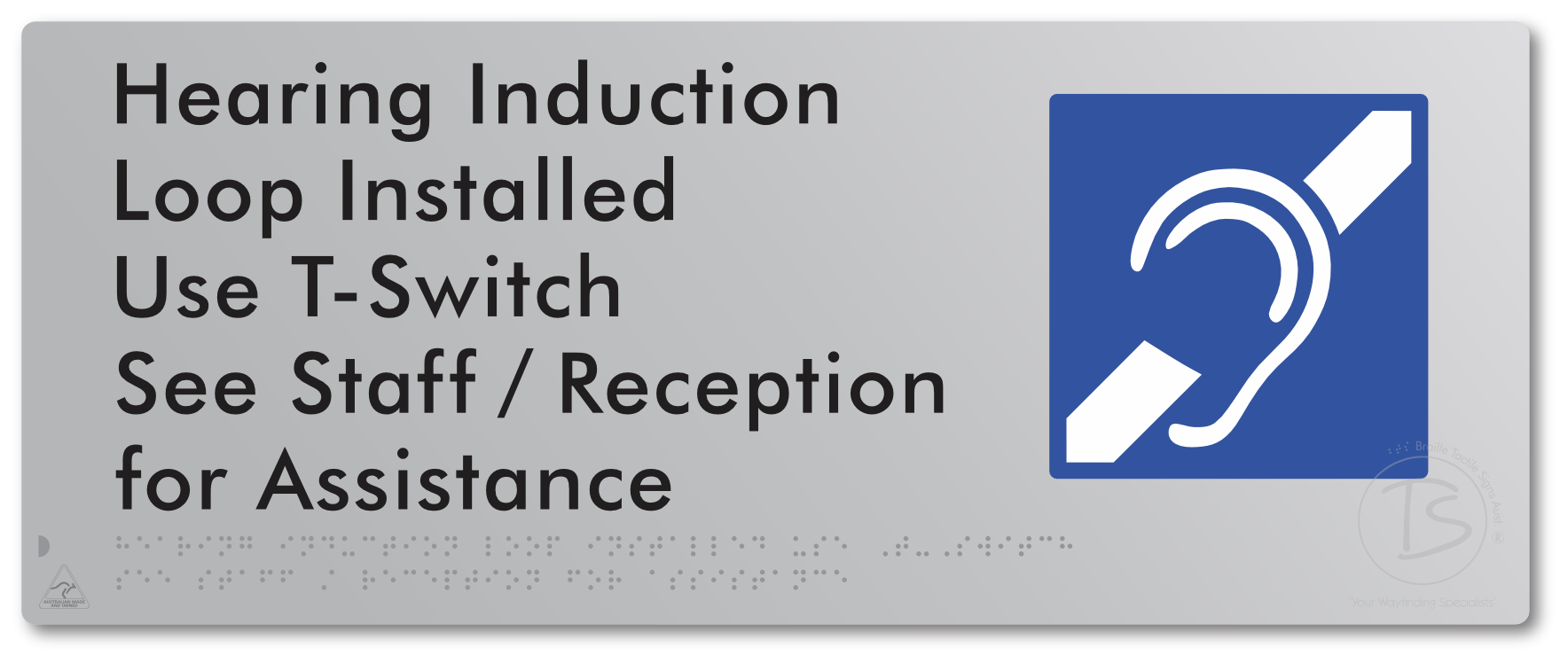Hearing Induction Loop Installed Use T-Switch. See Staff / Reception for Assistance