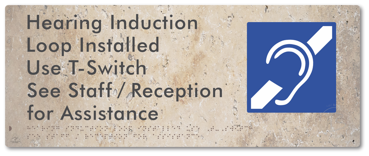 Hearing Induction Loop Installed Use T-Switch. See Staff / Reception for Assistance