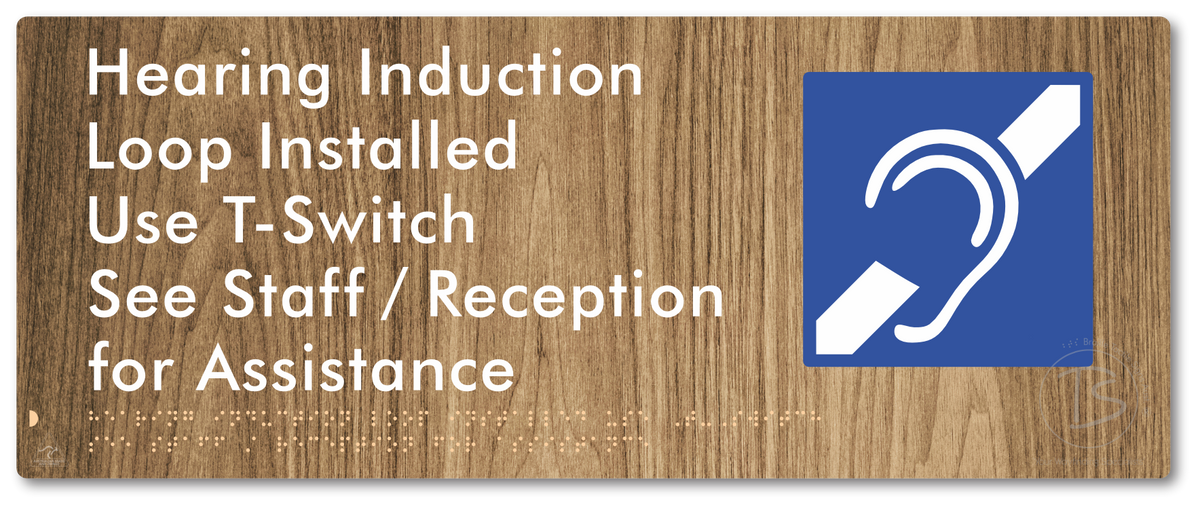Hearing Induction Loop Installed Use T-Switch. See Staff / Reception for Assistance