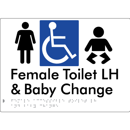 Female Accessible Toilet LH & Baby Change - Braille Tactile Signs Aust.