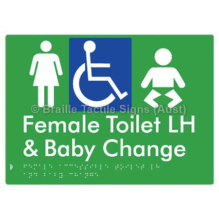 Braille Sign Female Accessible Toilet LH & Baby Change - Braille Tactile Signs (Aust) - BTS372LH-grn - Fully Custom Signs - Fast Shipping - High Quality - Australian Made &amp; Owned