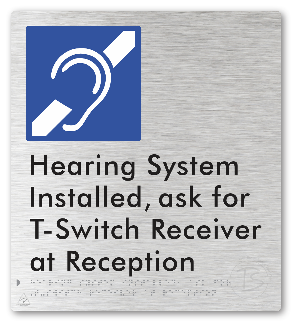 Hearing System Installed, ask for T-Switch Receiver at Reception