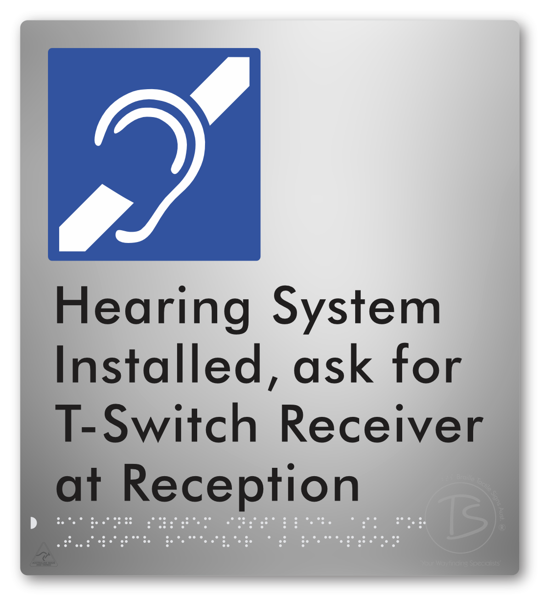 Hearing System Installed, ask for T-Switch Receiver at Reception