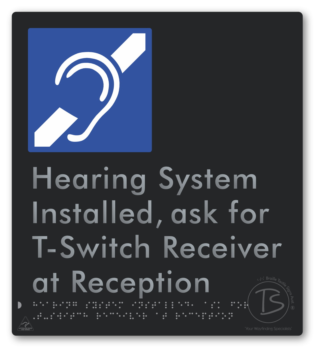 Hearing System Installed, ask for T-Switch Receiver at Reception