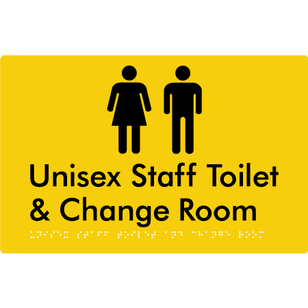 Braille Sign Unisex Staff Toilet & Change Room - Braille Tactile Signs (Aust) - BTS388-yel - Fully Custom Signs - Fast Shipping - High Quality - Australian Made &amp; Owned