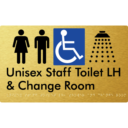 Unisex Staff Accessible Toilet with Left (LH) or Right Hand Transfer (RH), Shower & Change Room - Braille Tactile Signs Aust.